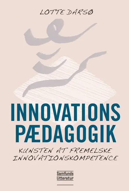 Innovationspædagogik af Lotte Darsø