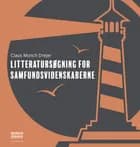 Litteratursøgning for samfundsvidenskaberne af Claus Munch Drejer