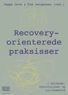 Recovery-orienterede praksisser