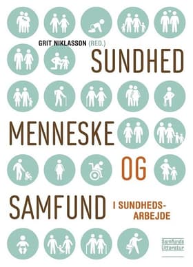 Sundhed, menneske og samfund af Grit Niklasson