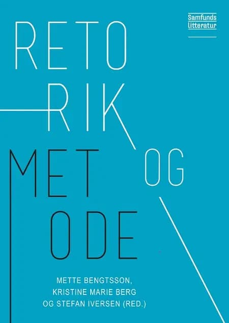 Retorik og metode af Mette Bengtsson