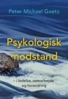 Psykologisk modstand af Peter Michael Goetz