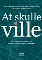 At skulle ville 