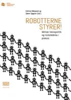 Robotterne styrer!