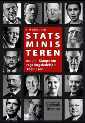 Kampe om regeringsledelsen 1848-1901 af Tim Knudsen