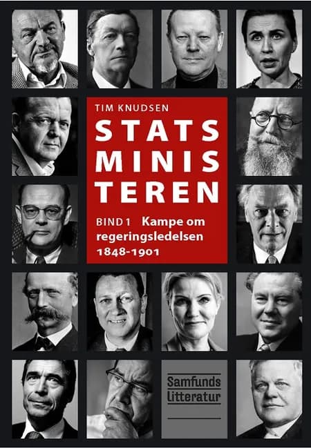 Kampe om regeringsledelsen 1848-1901 af Tim Knudsen