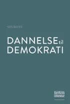 Dannelse til demokrati af Søs Bayer