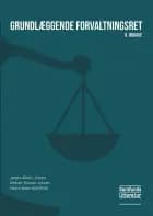 Grundlæggende forvaltningsret af Jørgen Albæk Jensen og Michael Hansen Jensen