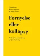 Fornyelse eller kollaps? af Jørgen Jørgensen og Jesper Zwisler
