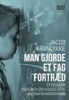 Man gjorde et fag fortræd
