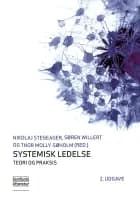 Systemisk ledelse - teori og praksis