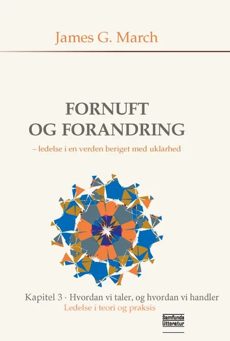 Hvordan vi taler, og hvordan vi handler af James G. March