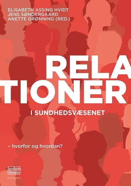 Relationer i sundhedsvæsenet af Elisabeth Assing Hvidt