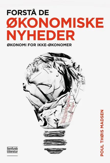Forstå de økonomiske nyheder af Poul Thøis Madsen