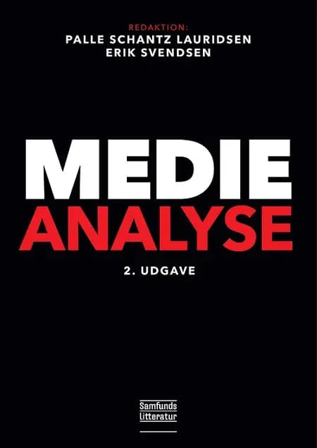 Medieanalyse 2. udgave af Erik Svendsen