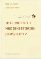 Internettet i mediehistorisk perspektiv
