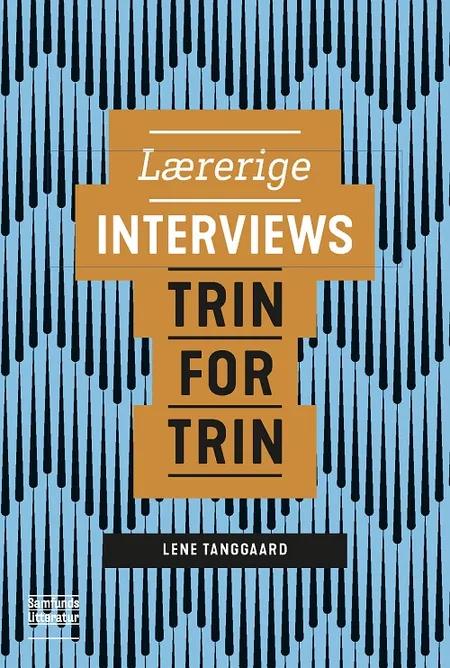 Lærerige interviews trin for trin af Lene Tanggaard