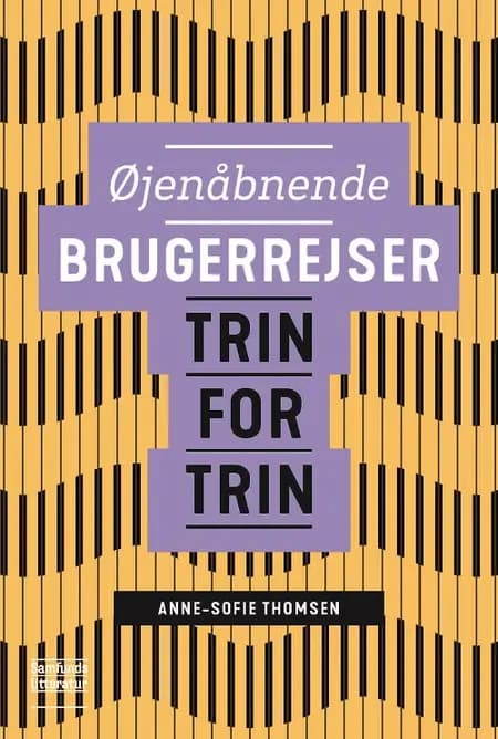 Øjenåbnende brugerrejser af Anne-Sofie Thomsen