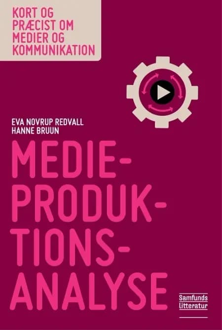 Medieproduktionsanalyse af Hanne Bruun