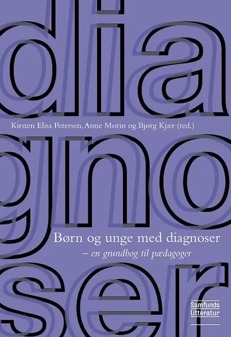 Børn og unge med diagnoser af Kirsten Elisa Petersen