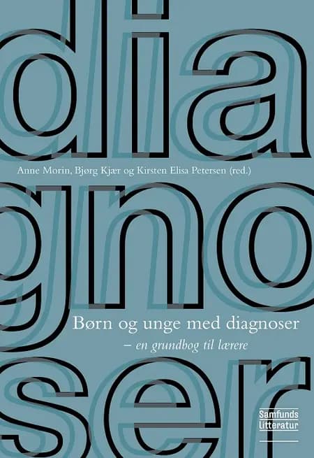 Børn og unge med diagnoser af Kirsten Elisa Petersen