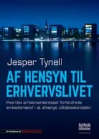 Af hensyn til erhvervslivet af Jesper Tynell