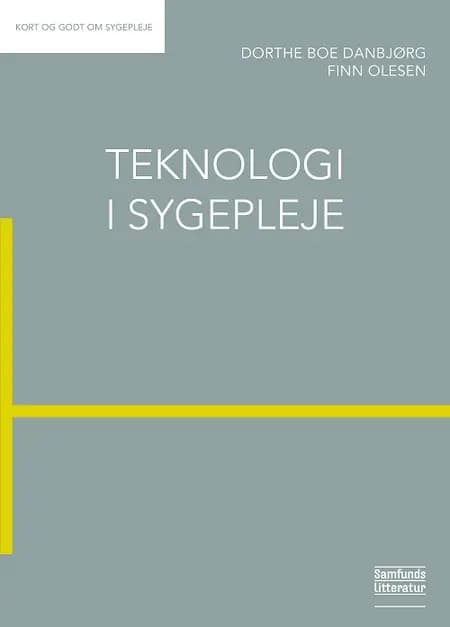 Teknologi i sygepleje af Finn Olesen