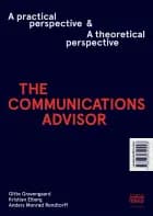 The Communications Advisor af Gitte Gravengaard, Kristian Eiberg og Anders Monrad Rendtorff