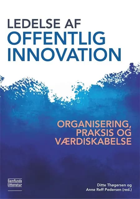 Ledelse af offentlig innovation af Anne Reff Pedersen