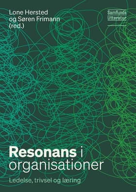 Resonans i organisationer af Lone Hersted (red.)