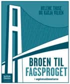 Broen til fagsproget i ungdomsuddannelserne
