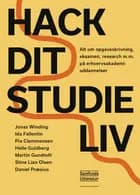 Hack dit studieliv af Jonas Winding, Ida Fallentin, Pia Clemmensen, Helle Guldberg, Martin Gundtoft, Stine Lian Olsen og Daniel Præsius