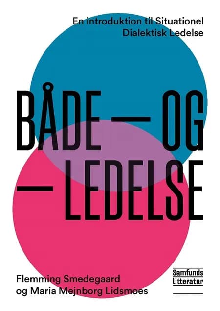 Både-og-ledelse af Flemming Smedegaard