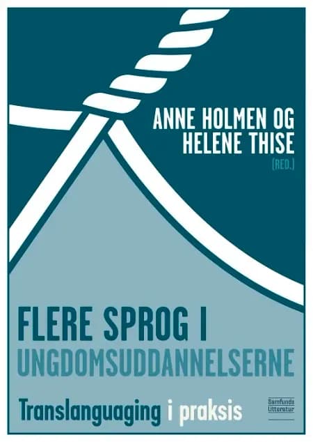 Flere sprog i ungdomsuddannelserne af Anne Holmen