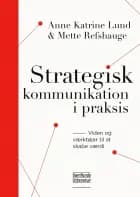 Strategisk kommunikation i praksis