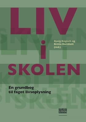 LIV i SKOLEN af Bjørg Bogisch