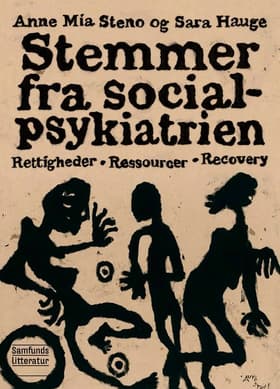 Stemmer fra socialpsykiatrien af Anne Mia Steno