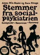 Stemmer fra socialpsykiatrien af Anne Mia Steno og Sara Hauge
