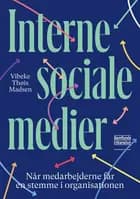 Interne sociale medier af Vibeke Thøis Madsen