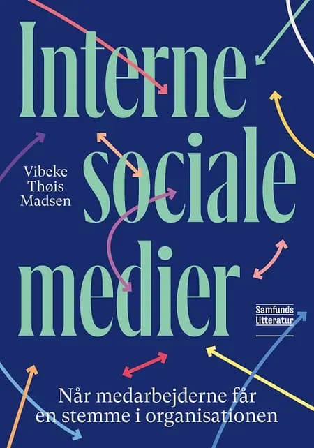Interne sociale medier af Vibeke Thøis Madsen
