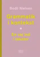 Grammatik i kontekst af Bodil Nielsen