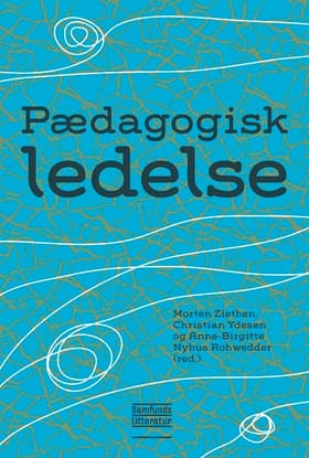 Pædagogisk ledelse af Morten Ziethen