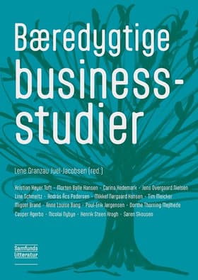 Bæredygtige businessstudier af Lene Granzau Juel-Jacobsen (red.)