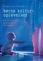 Børns kulturoplevelser af Thomas Gitz-Johansen