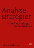 Analysestrategier i sundhedsfaglige undersøgelse