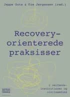 Recovery-orienterede praksisser