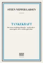 Tankekraft af Steen Nepper Larsen