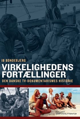 Virkelighedens fortællinger af Ib Bondebjerg