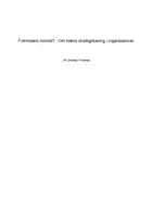 Fremtidens fremtid? – Om tidens strategificering i organisationer