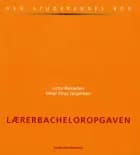 Lærerbacheloropgaven af Peter Stray Jørgensen og Lotte Rienecker